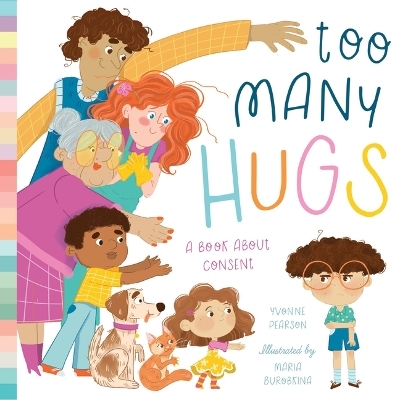 Too Many Hugs - Yvonne Pearson