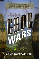 Grog Wars - Anne Sweazy-Kulju