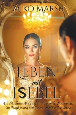 Leben mit Isebel - Miko Marsh
