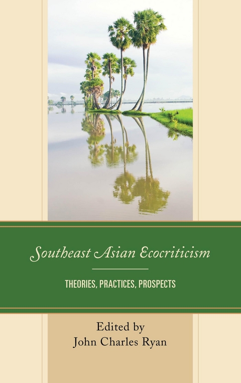 Southeast Asian Ecocriticism - 