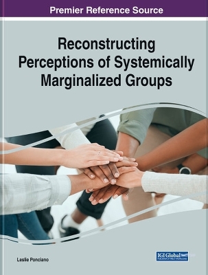 Reconstructing Perceptions of Systemically Marginalized Groups