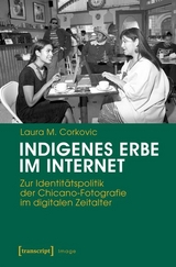 Indigenes Erbe im Internet - Laura M. Corkovic