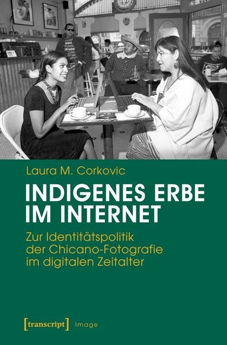 Indigenes Erbe im Internet - Laura M. Corkovic