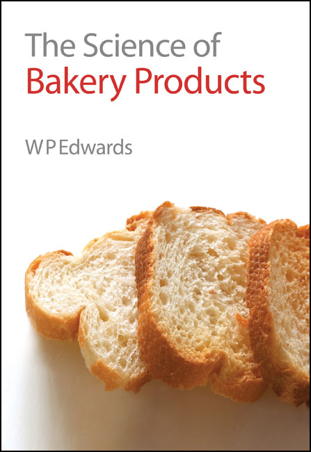 Science of Bakery Products -  William P Edwards