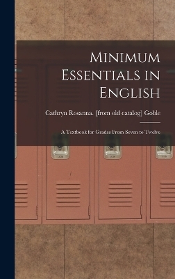 Minimum Essentials in English - Cathryn Rosanna [From Old Cat Goble