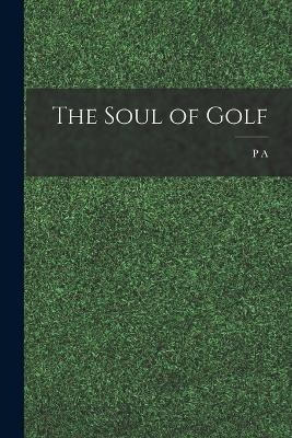 The Soul of Golf