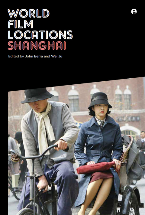 World Film Locations: Shanghai - 