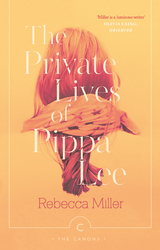 Private Lives of Pippa Lee -  Rebecca Miller