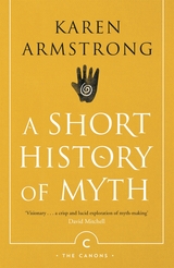 A Short History Of Myth - Karen Armstrong