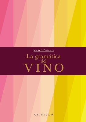 Gramatica del Vino, La