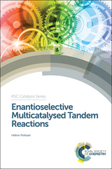 Enantioselective Multicatalysed Tandem Reactions - H&eacute;l&egrave;ne Pellissier