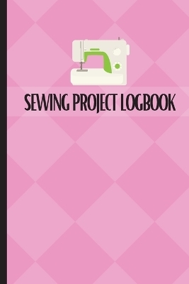 Sewing Project Logbook - Sasha Apfel