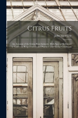 Citrus Fruits - John Eliot Coit