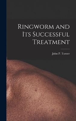 Ringworm and Its Successful Treatment - 