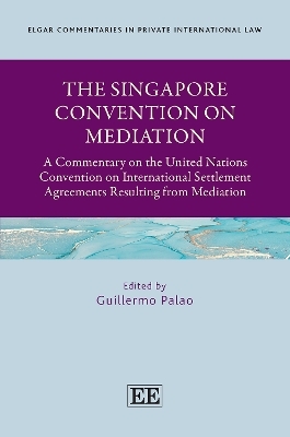 The Singapore Convention on Mediation