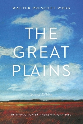 The Great Plains - Walter Prescott Webb