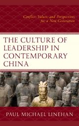 Culture of Leadership in Contemporary China -  Paul Michael Linehan