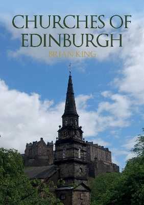 Churches of Edinburgh - Brian King