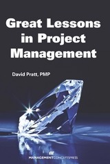 Great Lessons in Project Management - David Pratt