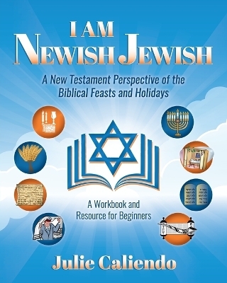 I Am Newish Jewish - Julie Caliendo