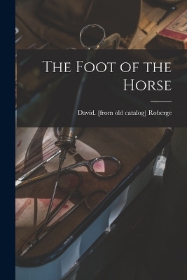 The Foot of the Horse