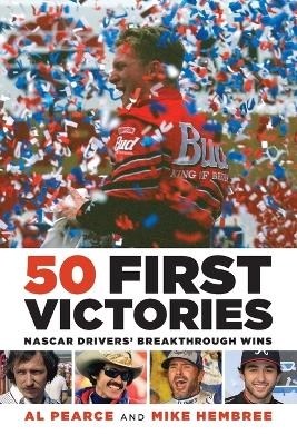 50 First Victories - Mike Hembree, Al Pearce