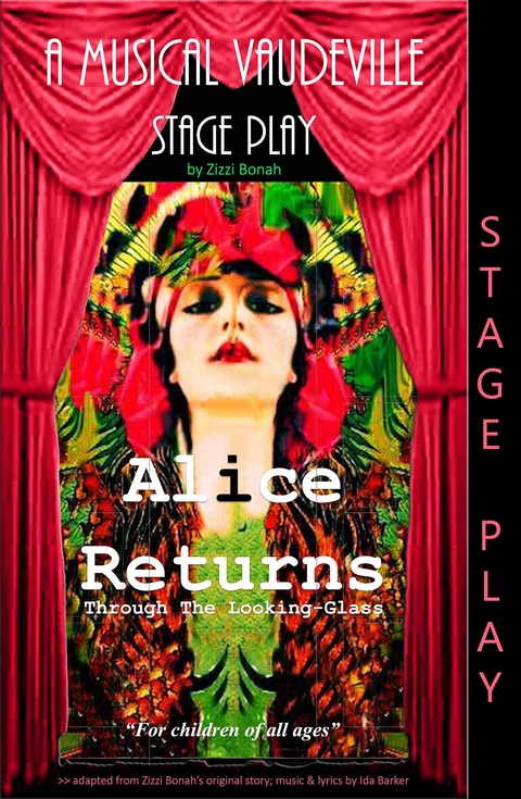 Alice Returns Through The Looking-Glass - Zizzi Bonah