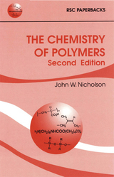 Chemistry of Polymers - John W Nicholson