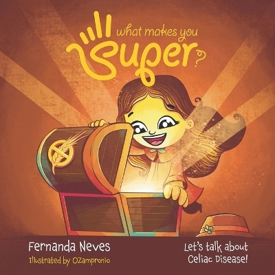 What makes you Super? - Fernanda Neves