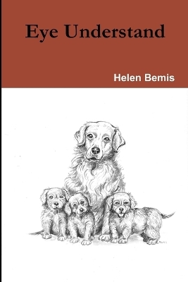 Eye Understand - Helen Bemis