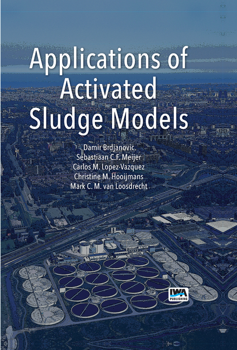 Applications of Activated Sludge Models - 
