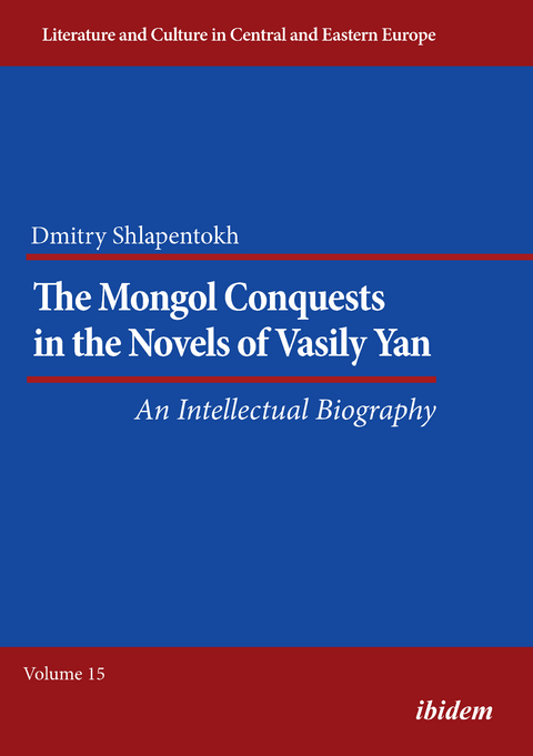 The Mongol Conquests in the Novels of Vasily Yan - Dmitry Shlapentokh