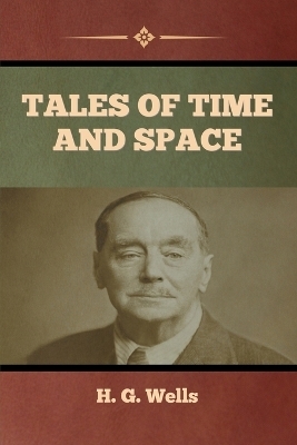Tales of Time and Space
