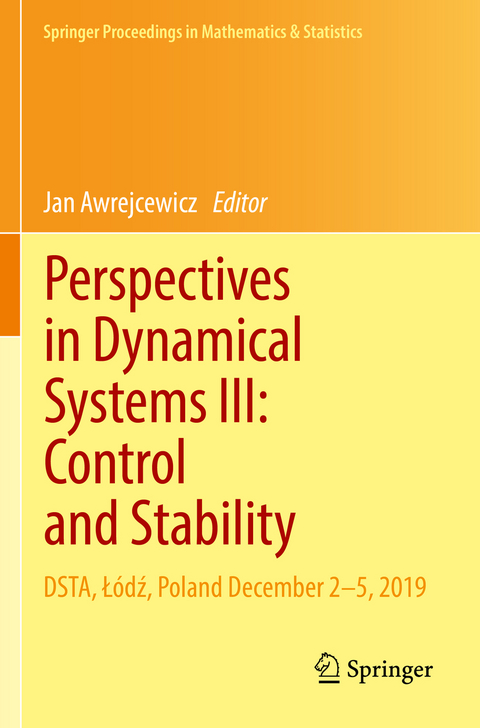 Perspectives in Dynamical Systems III: Control and Stability - 