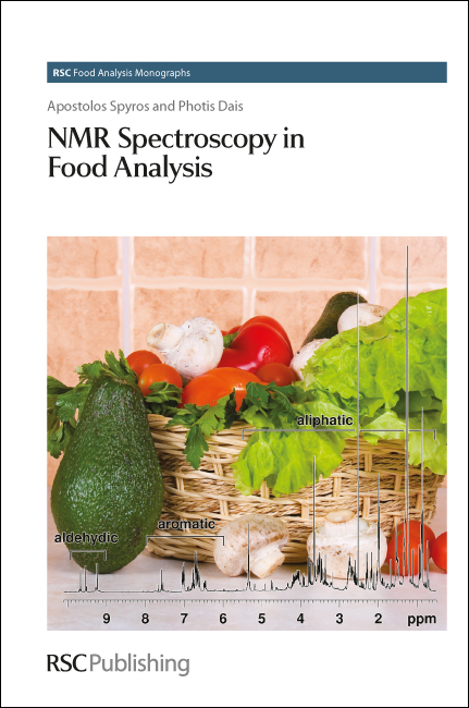 NMR Spectroscopy in Food Analysis - Apostolos Spyros, Photis Dais