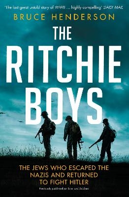 The Ritchie Boys - Bruce Henderson