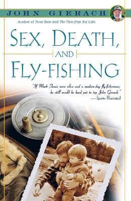 Sex, Death and Fly-Fishing