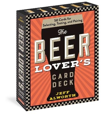 The Beer Lover&rsquo;s Card Deck - Jeff Alworth