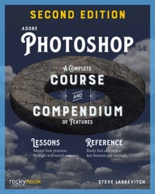Adobe Photoshop, 2nd Edition: Course and Compendium 