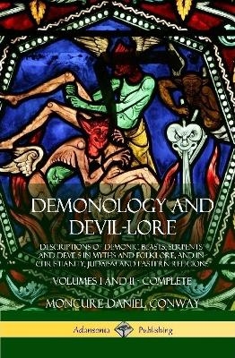 Demonology and Devil-lore - Moncure Daniel Conway