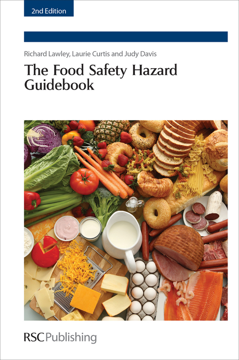 Food Safety Hazard Guidebook -  Laurie Curtis,  Judy Davis,  Richard Lawley