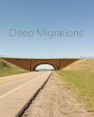 Deep Migrations -  Hill,  Russel,  Nickerson