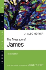 The Message of James - Motyer, J. Alec
