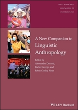 A New Companion to Linguistic Anthropology - Duranti, Alessandro; George, Rachel; Conley Riner, Robin