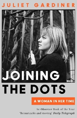 Joining the Dots - Juliet Gardiner