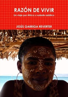 Raz&oacute;n de Vivir - JES&Uacute;S GARRIGA REVERTER