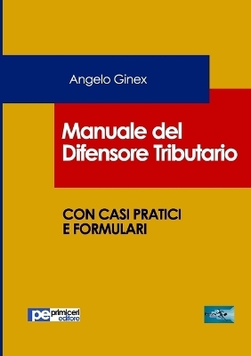 Manuale del Difensore Tributario - Angelo Ginex