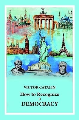 How to Recognize a Democracy