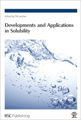 Developments and Applications in Solubility - 