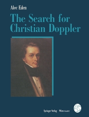 The Search for Christian Doppler - Alec Eden